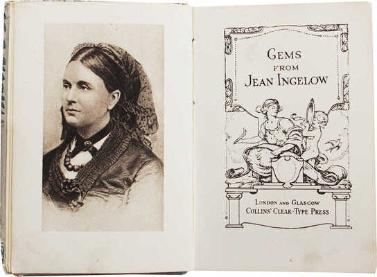 [Инджелоу Д. Жемчужины Джин Инджелоу]. London; Glasgow: Collins` Clear-Type Press, [нач. XX в.].